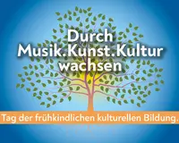 Tag der frühkindlichen kulturellen Bildung