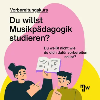 Du willst Musikpädagogik studieren?