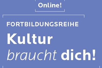 Tagesmodul "Kultur braucht dich"