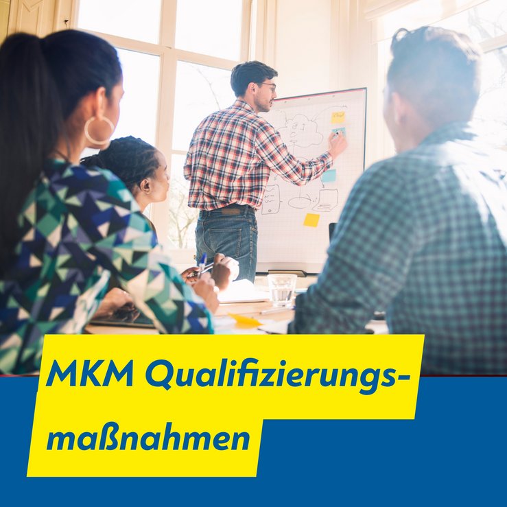 MKM Qualifizierungsmaßnahmen