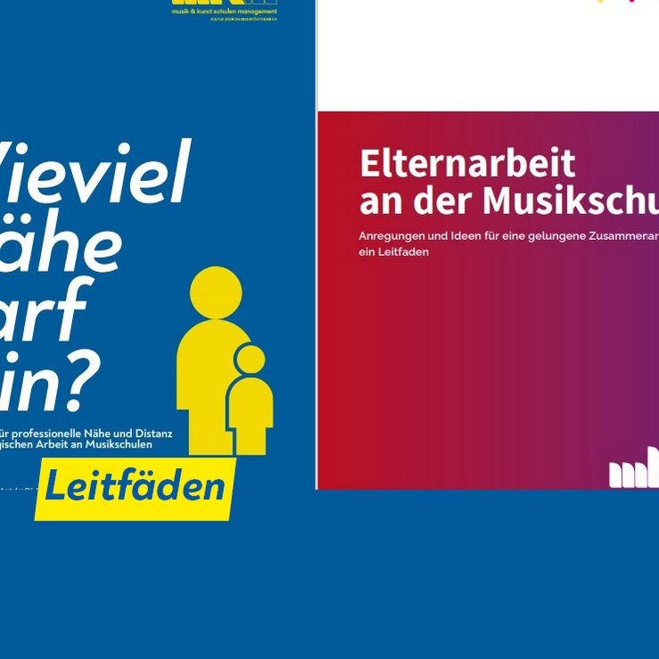 Downloads Leitfäden "Wieviel Nähe darf sein?"/Elternarbeit an der Musikschule