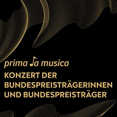 Konzert der prima la musica Bundespreisträgerinnen und Bundespreisträger 2026