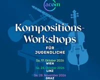 Kompositions-Workshops für Jugendliche Wien 2026