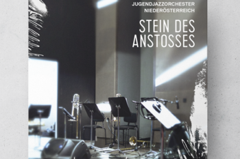 STEIN DES ANSTOSSES I JUGENDJAZZORCHESTER NIEDERÖSTERREICH