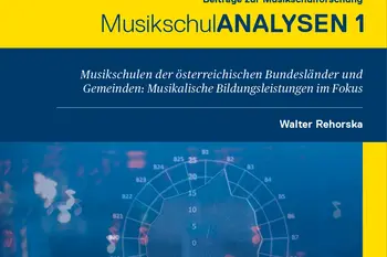 Buchcover mit gelbem oberen Bereich und blauem Mittelteil. Der Titel lautet: „Beiträge zur Musikschulforschung – MusikschulANALYSEN 1“. Untertitel: „Musikschulen der österreichischen Bundesländer und Gemeinden: Musikalische Bildungsleistungen im Fokus“. Rechts oben steht „Band 04“, rechts unten der Name „Walter Rehorska“. Der untere Teil des Covers zeigt ein unscharfes blaues Hintergrundbild mit einem radialen Diagramm und verstreuten, leuchtenden Notensymbolen.