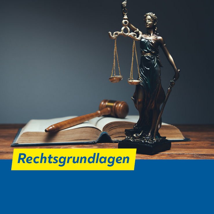 Rechtsgrundlagen