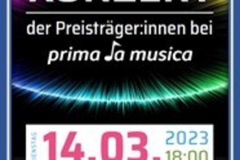 prima la musica Preisträger:innenkonzert am Di 14. März 2023